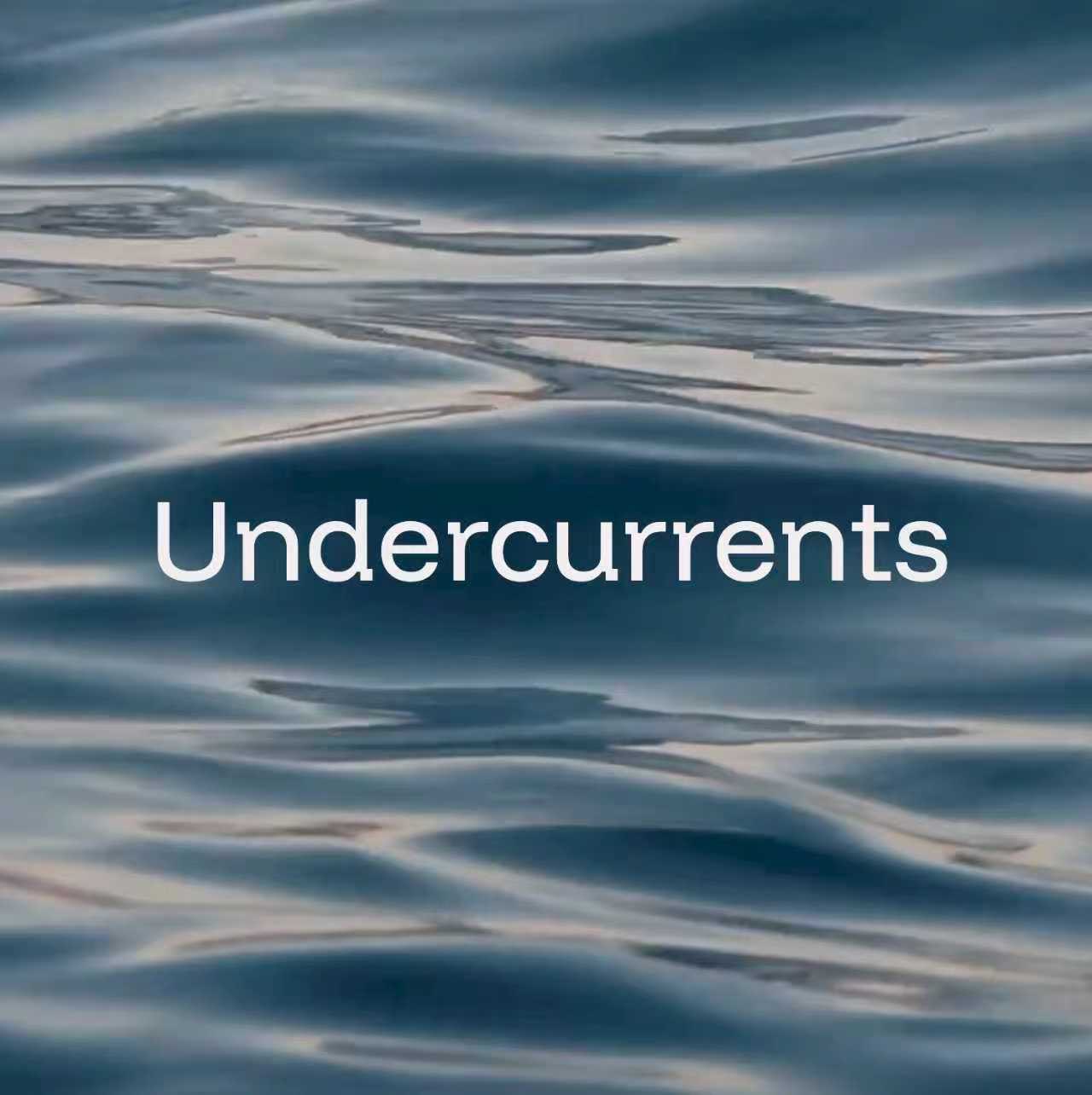 Undercurrents exhibition, Venice